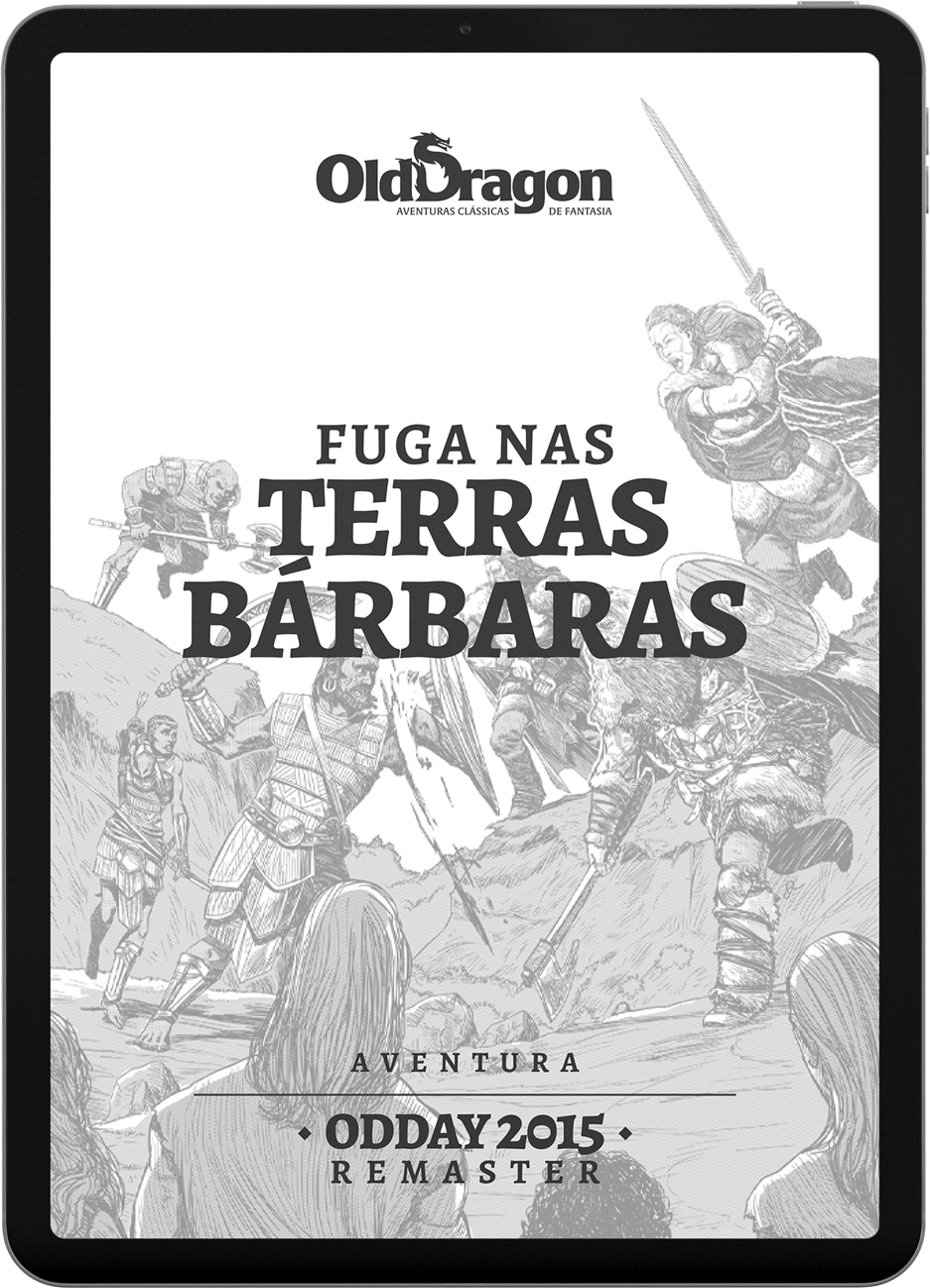 OD Day 2015 Remaster: Fuga nas Terras Bárbaras