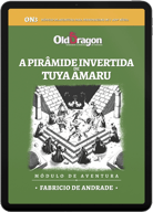 ON3: A Pirâmide Invertida de Tuya Amaru